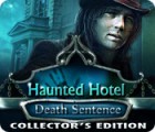 เกมส์ Haunted Hotel: Death Sentence Collector's Edition