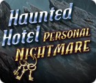 เกมส์ Haunted Hotel: Personal Nightmare