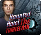 เกมส์ Haunted Hotel: The Thirteenth