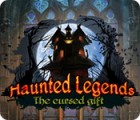 เกมส์ Haunted Legends: The Cursed Gift