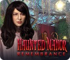 เกมส์ Haunted Manor: Remembrance