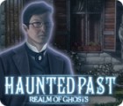 เกมส์ Haunted Past: Realm of Ghosts