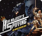 เกมส์ Her Majesty's Spiffing: The Empire Staggers Back