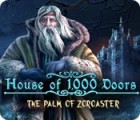 เกมส์ House of 1000 Doors: The Palm of Zoroaster