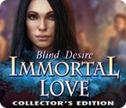 เกมส์ Immortal Love: Blind Desire Collector's Edition