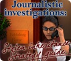 เกมส์ Journalistic Investigations: Stolen Inheritance Strategy Guide เกมส์ Journalistic Investigations: Stolen Inheritance Strategy Guide