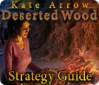 เกมส์ Kate Arrow: Deserted Wood Strategy Guide
