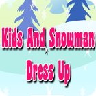 เกมส์ Kids And Snowman Dress Up