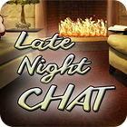 เกมส์ Late Night Chat