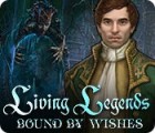 เกมส์ Living Legends: Bound by Wishes