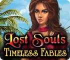 เกมส์ Lost Souls: Timeless Fables