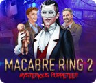 เกมส์ Macabre Ring 2: Mysterious Puppeteer เกมส์ Macabre Ring 2: Mysterious Puppeteer