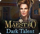 เกมส์ Maestro: Dark Talent