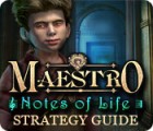 เกมส์ Maestro: Notes of Life Strategy Guide