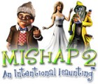เกมส์ Mishap 2: An Intentional Haunting