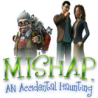 เกมส์ Mishap: An Accidental Haunting