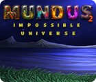 เกมส์ Mundus: Impossible Universe 2