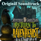เกมส์ Mystery Case Files: Return to Ravenhearst Original Soundtrack เกมส์ Mystery Case Files: Return to Ravenhearst Original Soundtrack
