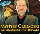 เกมส์ Mystery Crusaders: Resurgence of the Templars