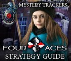เกมส์ Mystery Trackers: The Four Aces Strategy Guide