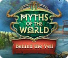 เกมส์ Myths of the World: Behind the Veil