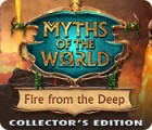 เกมส์ Myths of the World: Fire from the Deep Collector's Edition