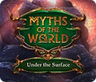 เกมส์ Myths of the World: Under the Surface