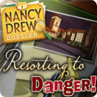 เกมส์ Nancy Drew Dossier: Resorting to Danger