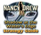 เกมส์ Nancy Drew: Shadow at the Water's Edge Strategy Guide