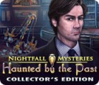 เกมส์ Nightfall Mysteries: Haunted by the Past Collector's Edition