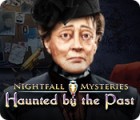 เกมส์ Nightfall Mysteries: Haunted by the Past