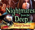 เกมส์ Nightmares from the Deep: Davy Jones