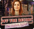 เกมส์ Off the Record: The Italian Affair