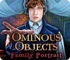 เกมส์ Ominous Objects: Family Portrait