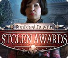 เกมส์ Punished Talents: Stolen Awards
