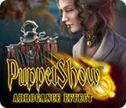 เกมส์ PuppetShow: Arrogance Effect