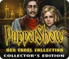 เกมส์ PuppetShow: Her Cruel Collection Collector's Edition