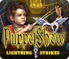 เกมส์ PuppetShow: Lightning Strikes
