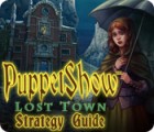 เกมส์ PuppetShow: Lost Town Strategy Guide