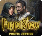เกมส์ PuppetShow: Poetic Justice
