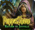 เกมส์ Puppetshow: Return to Joyville