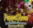 เกมส์ PuppetShow: Souls of the Innocent Strategy Guide