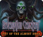 เกมส์ Redemption Cemetery: Day of the Almost Dead