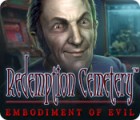 เกมส์ Redemption Cemetery: Embodiment of Evil