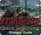 เกมส์ Redemption Cemetery: Grave Testimony Strategy Guide