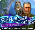 เกมส์ Reflections of Life: Tree of Dreams Collector's Edition