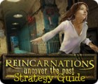 เกมส์ Reincarnations: Uncover the Past Strategy Guide