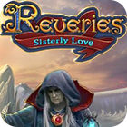 เกมส์ Reveries: Sisterly Love Collector's Edition