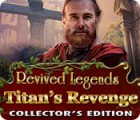 เกมส์ Revived Legends: Titan's Revenge Collector's Edition