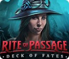 เกมส์ Rite of Passage: Deck of Fates